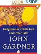 Gudgekin the Thistle Girl: and Other Tales