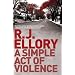 A Simple Act of Violence
