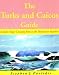 The Turks and Caicos Guide: A Cruising Guide to the Turks and Caicos Islands