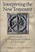 Interpreting the New Testament: An Introduction to the Principles and Methods of N.T. Exegesis