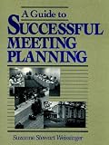 A Guide to Successful Meeting Planning