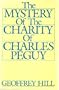The Mystery of the Charity of Charles Peguy