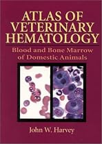 Atlas of Veterinary Hematology: Blood and Bone Marrow of Domestic Animals, 1e