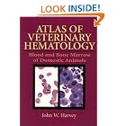 Click here to buy Atlas of Veterinary Hematology: Blood and Bone Marrow of Domestic Animals by John W. Harvey.