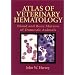 Atlas of Veterinary Hematology: Blood and Bone Marrow of Domestic Animals
