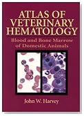 Atlas of Veterinary Hematology: Blood and Bone Marrow of Domestic Animals