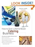 How to Start a Home-Based Catering Business, 4th