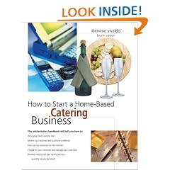 How to Start a Home-Based Catering Business, 4th