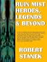 Ruin Mist Heroes, Legends & Beyond: Companion (Collector's Edition)