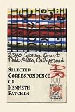 Selected Correspondence of Kenneth Patchen