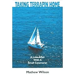 Taking Terrapin Home: A Love Affair with a Small Catamaran