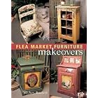 Flea Market Furniture Makeovers by Mickey Baskett