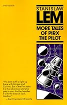 More Tales Of Pirx The Pilot (Harvest Book)