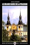 Le grand guide de la Pologne