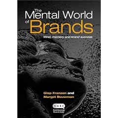 The Mental World of Brands: Mind, Memory and Brand Success