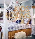 The Smart Approach to Kids' Rooms: Planning, Designing, Decorating (Smart Approach)