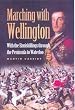 Marching with Wellington: With the Enniskillings Through the Peninsula to Waterloo