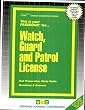 This Is Your Passbook for Watch, Guard and Patrol License (Career Examination Passbooks)
