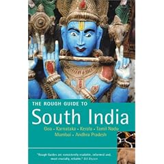 South India: The Rough Guide: Includes Goa, Karnataka, Kerala and Tamil Nadu (Rough Guide to South India)