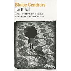 Le Br�sil : Des hommes sont venus