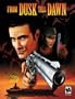From Dusk 'Till Dawn