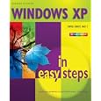Windows XP in Easy Steps - SP2 edition (In Easy Steps) by Harshad Kotecha