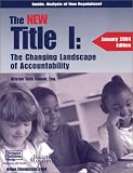 The New Title I: The Changing Landscape of Accountability, January 2004 Edition