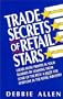 Trade Secrets of Retail Stars