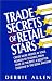 Books : Trade Secrets of Retail Stars