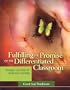 Fulfilling the Promise of the Differentiated Classroom: Strategies and Tools for Responsive Teaching