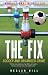The Fix: Soccer and Organized Crime