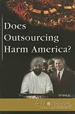 Does Outsourcing Harm America?