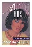 Anjelica Huston in the book Anjelica Huston: The Lady and the Legacy Anjelica Huston in the book Anjelica Huston: The Lady and the Legacy
