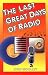 Book The Last Great Days of Radio