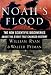Noah's Flood: The New Scientific Discoveries About the Event That Changed History (Paperback)