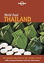 Lonely Planet: World Food: Thailand
