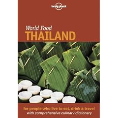 Lonely Planet: World Food: Thailand