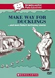 Make Way for Ducklings... and More Robert McCloskey Stories (Scholastic Video Collection)