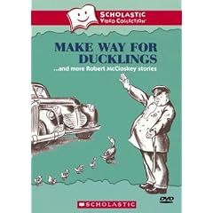 Make Way for Ducklings... and More Robert McCloskey Stories (Scholastic Video Collection)