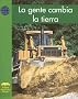 La Gente Cambia la Tierra (Yellow Umbrella Books: Social Studies Spanish)