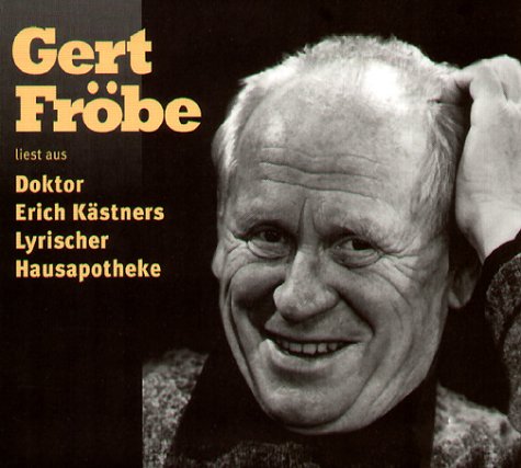 Aus Doktor Erich Kästners Lyrischer Hausapotheke. CD