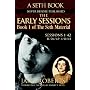 The Early Sessions: Sessions 1-42 : 11/26/63-4/8/64 (Seth, Seth Book.)