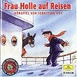 Frau Holle auf Reisen