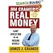 Jim Cramer's Real Money: Sane Investing in an Insane World