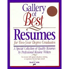 Gallery of Best Resumes for Two-Year Degree Graduates: A Special Collection of Quality Resumes by Professional Resume Writers