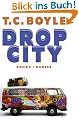 Drop City: Roman