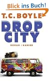 Drop City: Roman