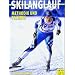 Skilanglauf. Methodik und Technik