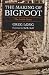 Making of Bigfoot...