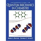Introduction to Quantum Mechanics in Chemistry by  Mark A. Ratner and George C. Schatz